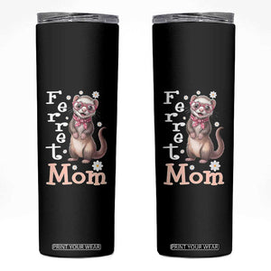 Ferret Mom Life Skinny Tumbler Funny Cute Polecat Ferret Lover TS12 Black Print Your Wear