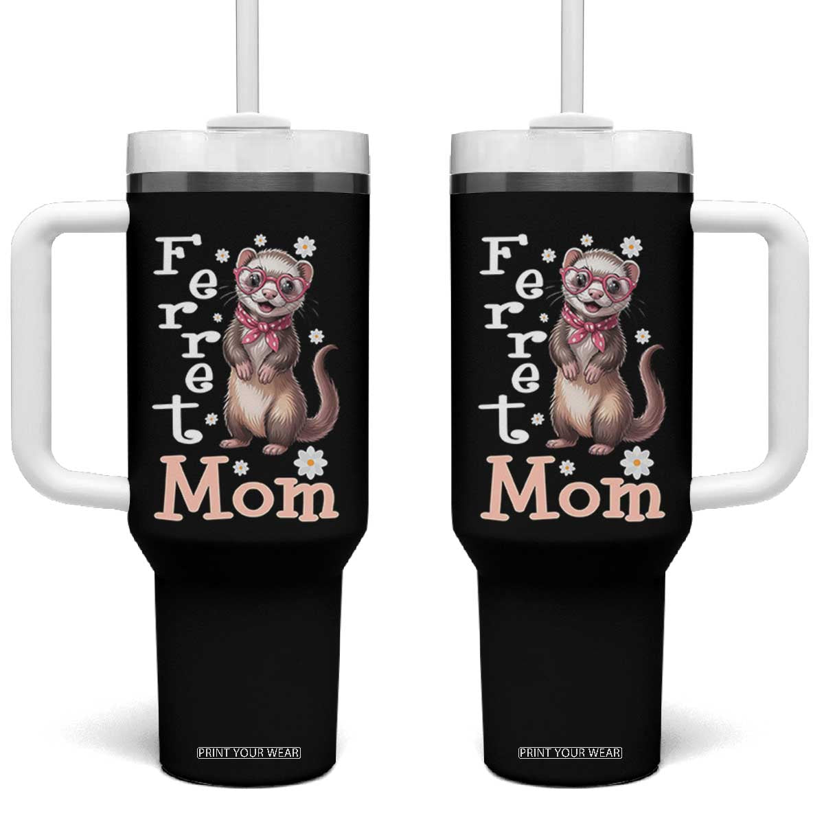Ferret Mom Life Tumbler With Handle Funny Cute Polecat Ferret Lover TS12 One Size: 40 oz Black Print Your Wear