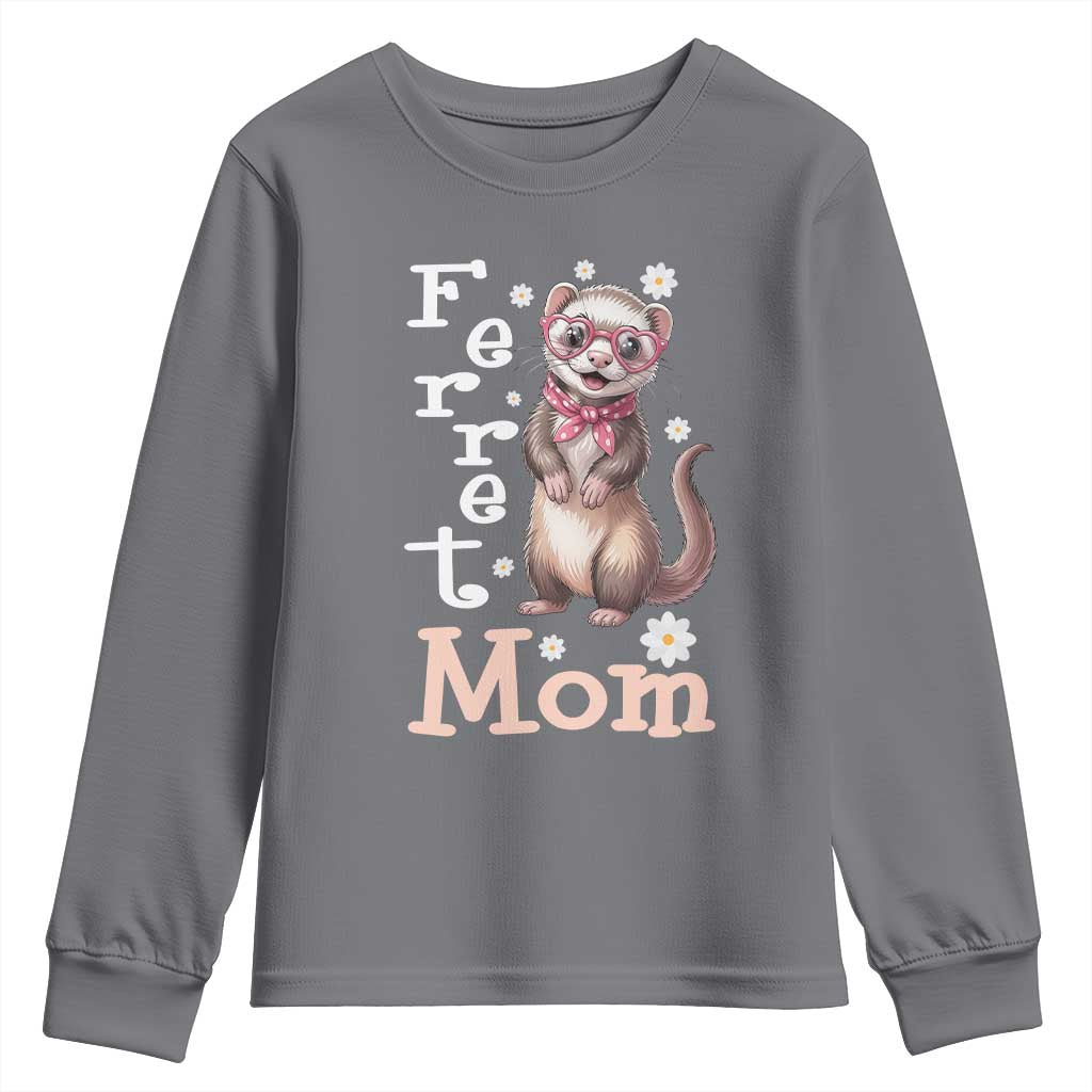 Ferret Mom Life Youth Sweatshirt Funny Cute Polecat Ferret Lover TS12 Charcoal Print Your Wear