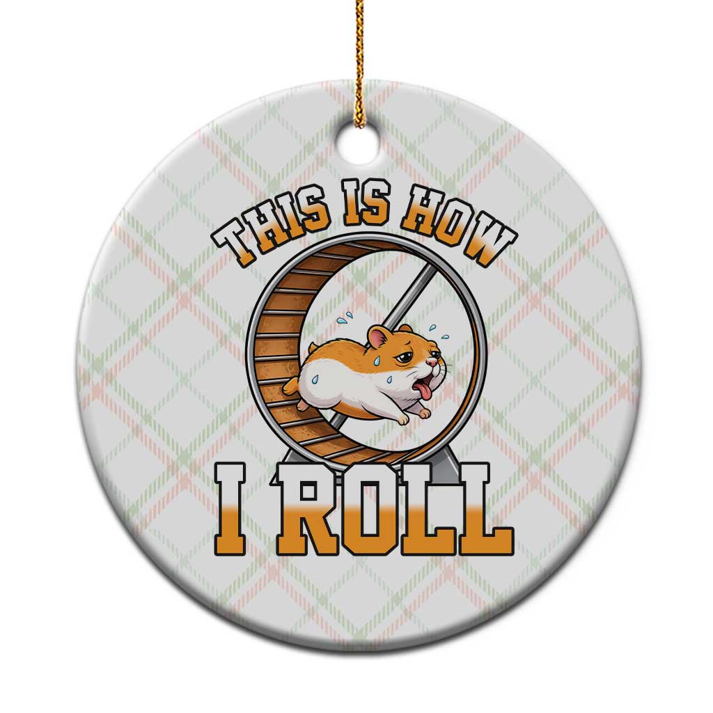 Cute Hamster Running Wheel Ceramic Ornament This Is How I Roll TS12 1pc Christmas Plaid Print Your Wear