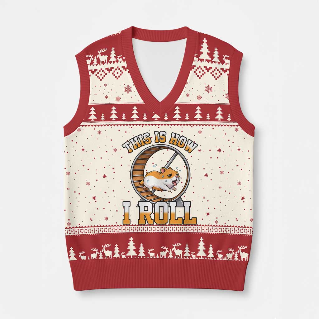Cute Hamster Running Wheel V-Neck Knit Sweater Vest This Is How I Roll TS12 Beige Red Print Your Wear