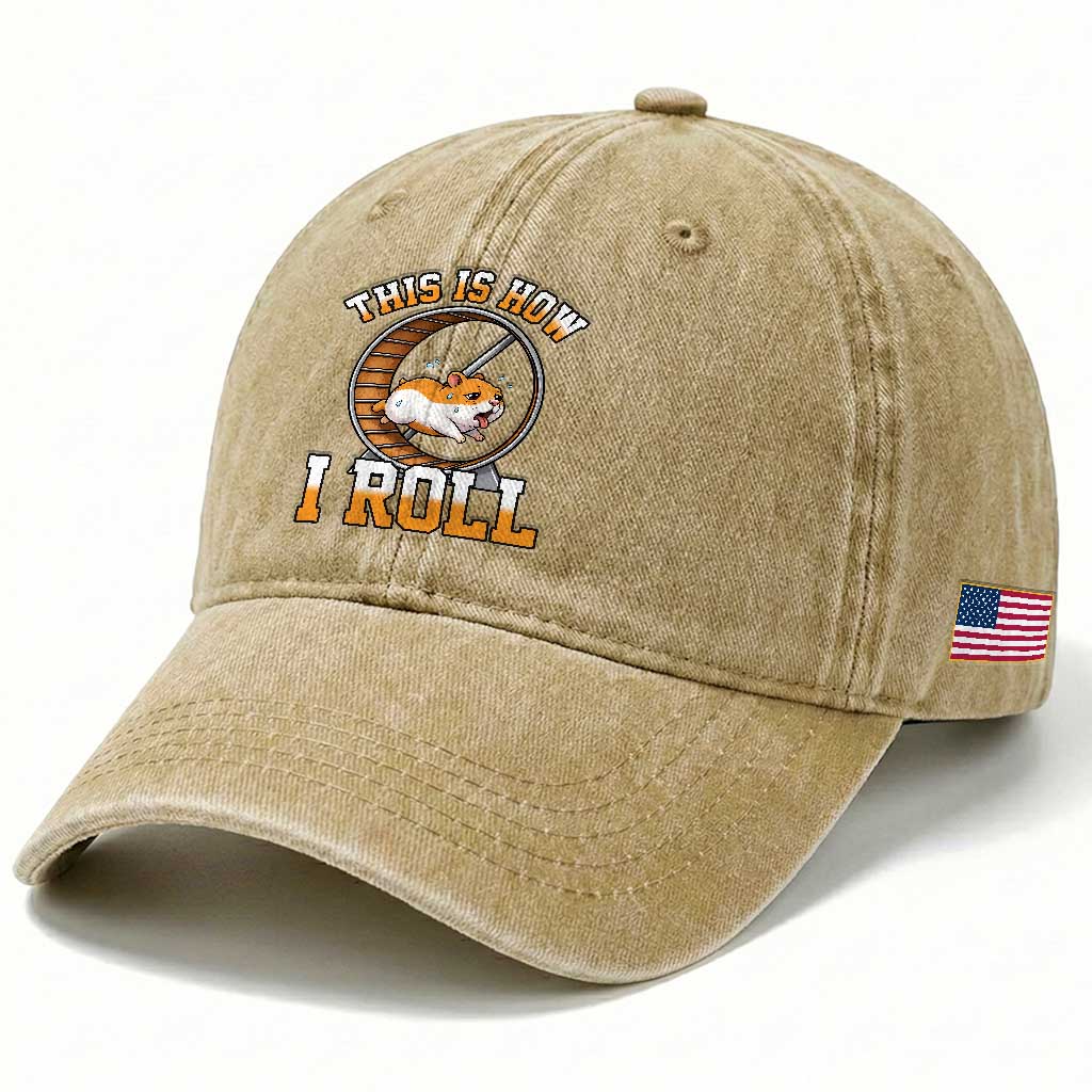 Cute Hamster Running Wheel Washed Cotton Baseball Cap This Is How I Roll TS12 Print Your Wear