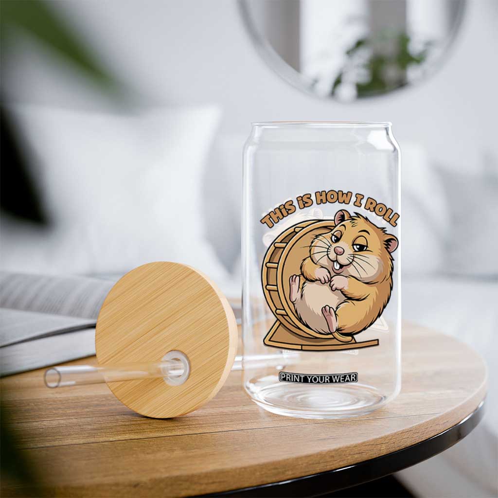 Funny Hamster This Is How I Roll Glass Can Cute Rodent Wheel Meme TS12 Print Your Wear