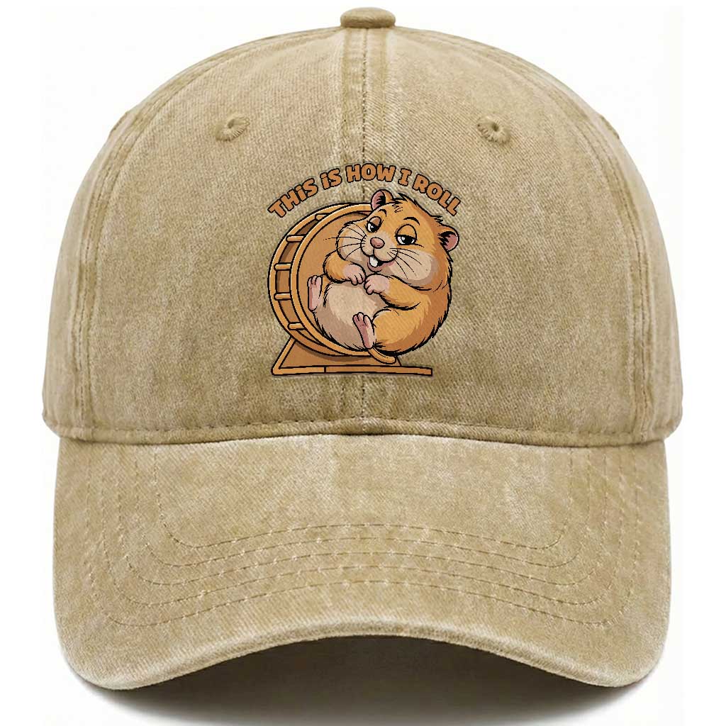 Funny Hamster This Is How I Roll Washed Cotton Baseball Cap Cute Rodent Wheel Meme TS12 Print Your Wear