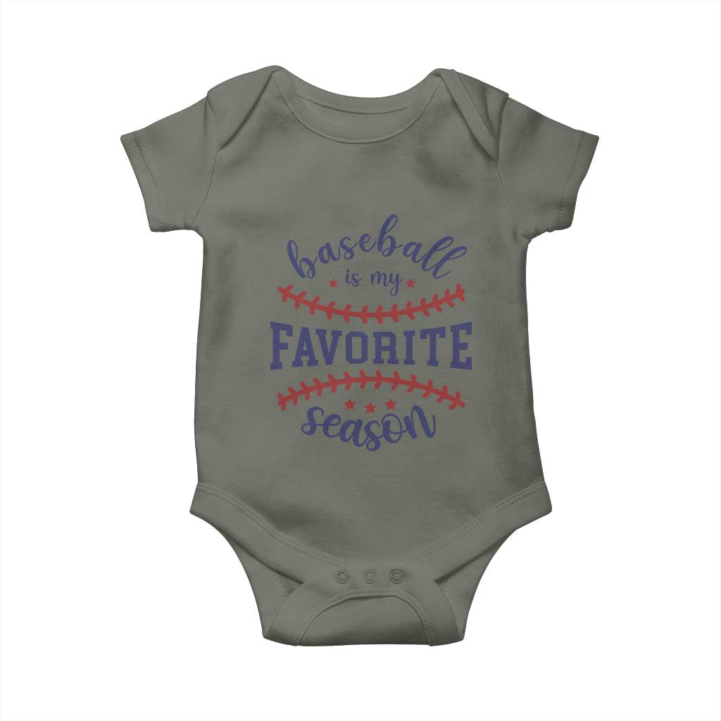 Baseball Is My Favorite Season Baby Onesie Sports Fan Gift TS12 Military Green Print Your Wear