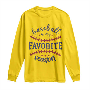 Baseball Is My Favorite Season Long Sleeve Shirt Sports Fan Gift TS12 Daisy Print Your Wear