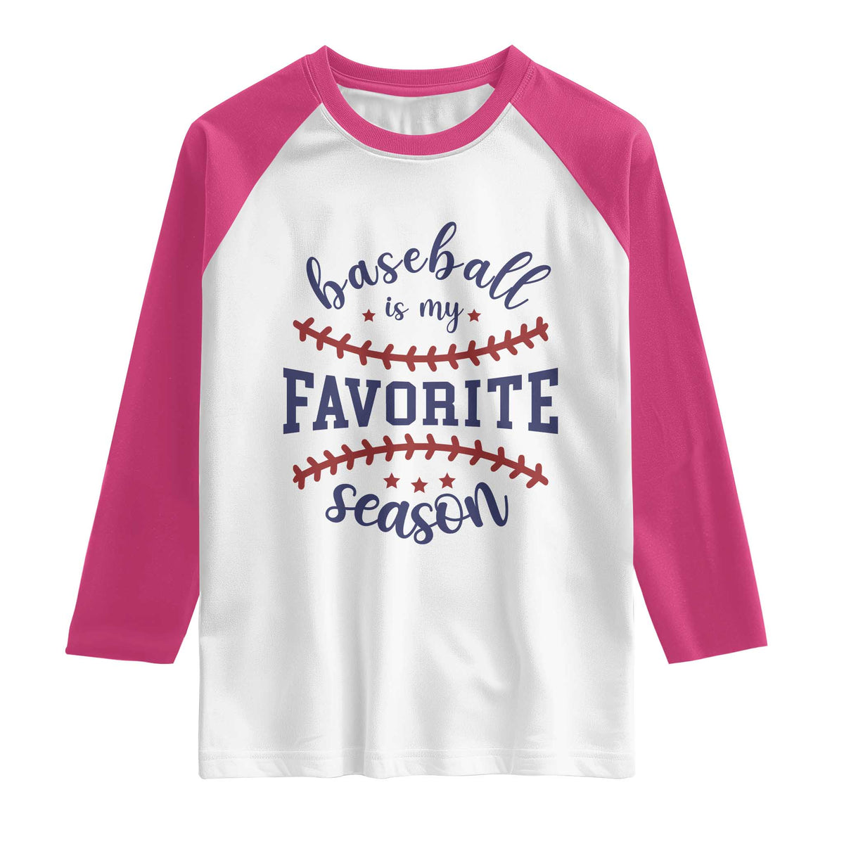 Baseball Is My Favorite Season Raglan Shirt Sports Fan Gift TS12 White Heliconia Print Your Wear