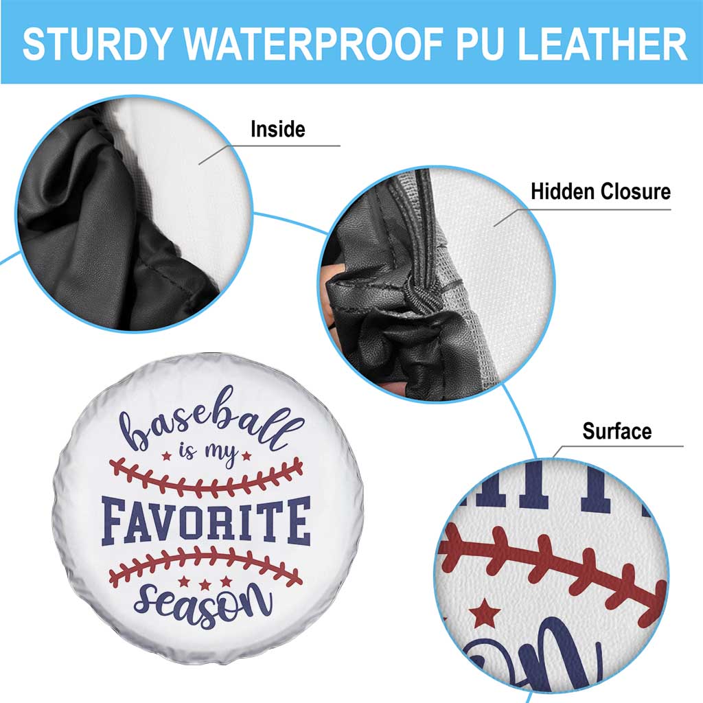 Baseball Is My Favorite Season Spare Tire Cover Sports Fan Gift TS12 Print Your Wear