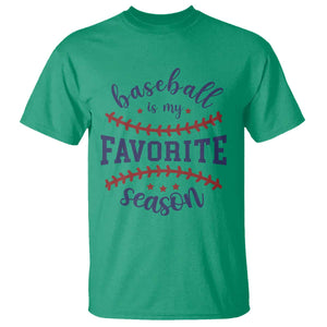 Baseball Is My Favorite Season T Shirt Sports Fan Gift TS12 Irish Green Print Your Wear