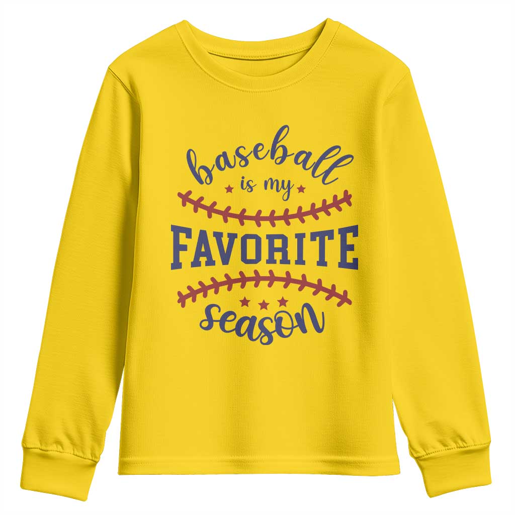 Baseball Is My Favorite Season Youth Sweatshirt Sports Fan Gift TS12 Daisy Print Your Wear