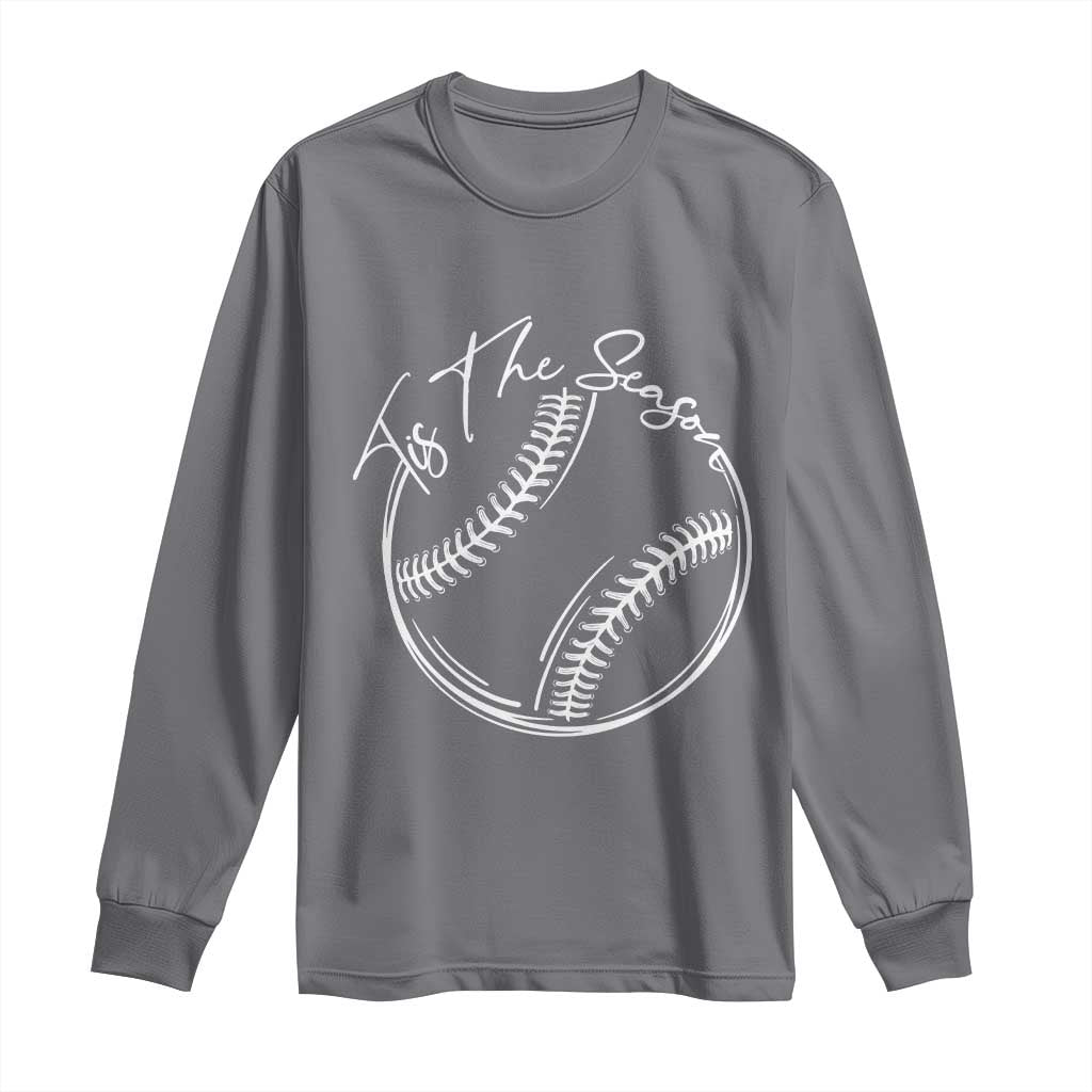 Aesthetic Tis The Season Baseball Graphic Long Sleeve Shirt Sports Fan Gift TS12 Charcoal Print Your Wear