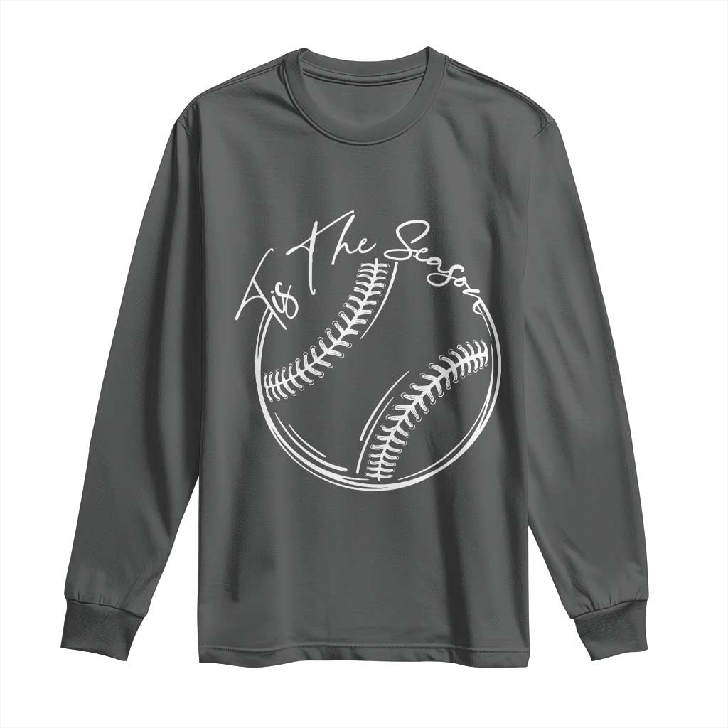 Aesthetic Tis The Season Baseball Graphic Long Sleeve Shirt Sports Fan Gift TS12 Dark Heather Print Your Wear
