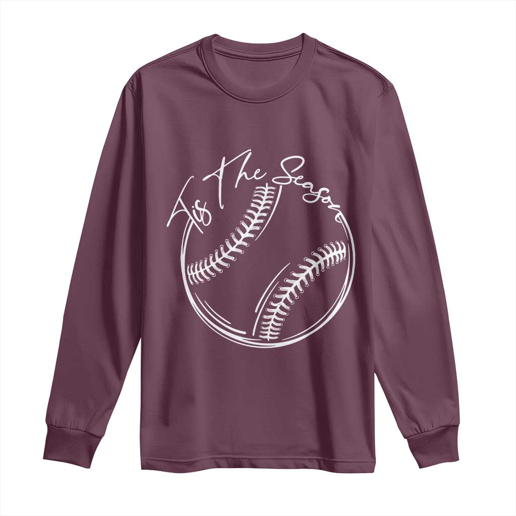 Aesthetic Tis The Season Baseball Graphic Long Sleeve Shirt Sports Fan Gift TS12 Maroon Print Your Wear