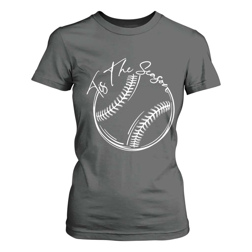 Aesthetic Tis The Season Baseball Graphic T Shirt For Women Sports Fan Gift TS12 Dark Heather Print Your Wear