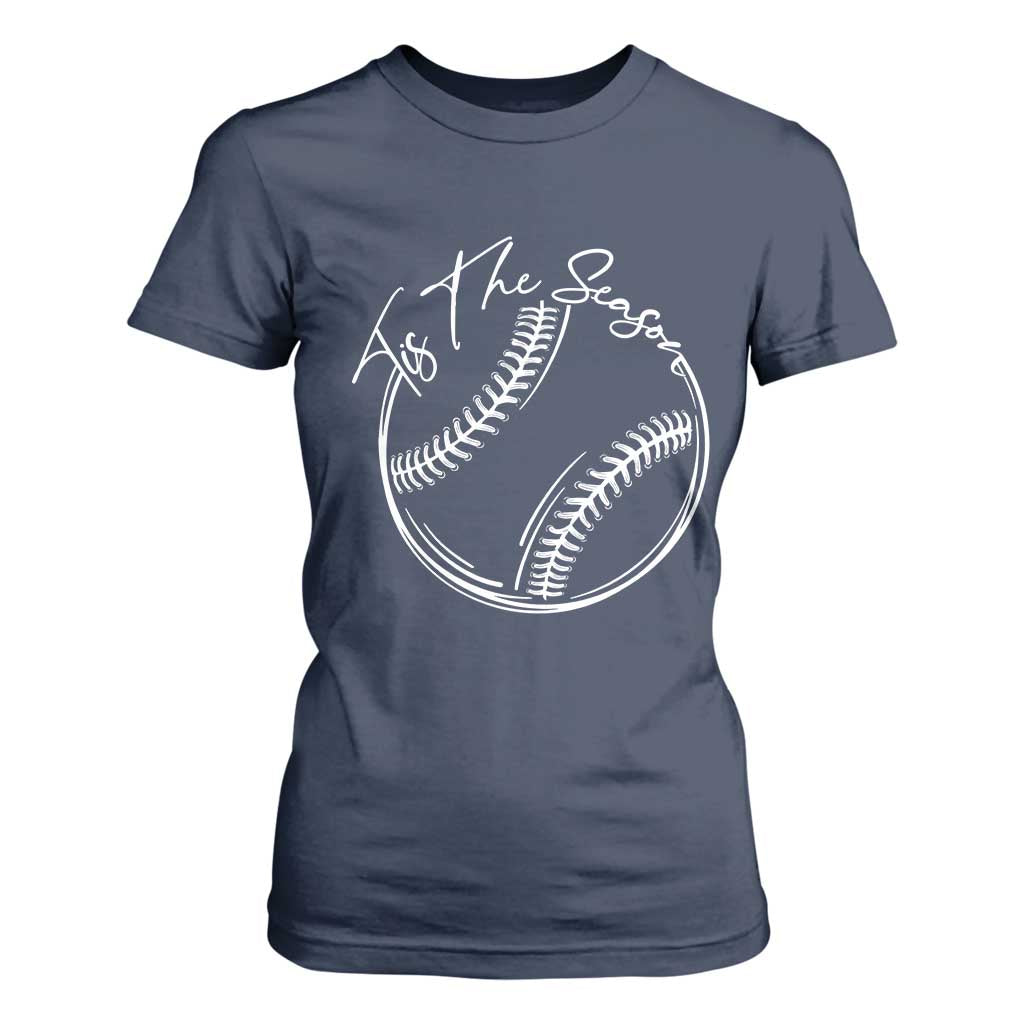Aesthetic Tis The Season Baseball Graphic T Shirt For Women Sports Fan Gift TS12 Navy Print Your Wear