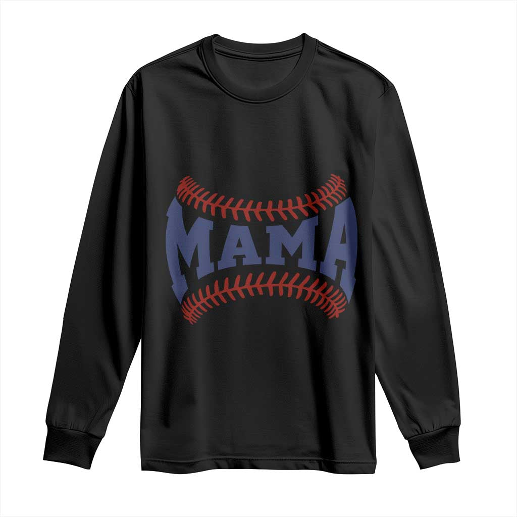 Game Day Baseball Mama Long Sleeve Shirt Proud Mom Gift TS12 Black Print Your Wear
