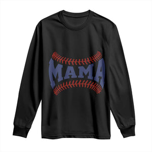 Game Day Baseball Mama Long Sleeve Shirt Proud Mom Gift TS12 Black Print Your Wear