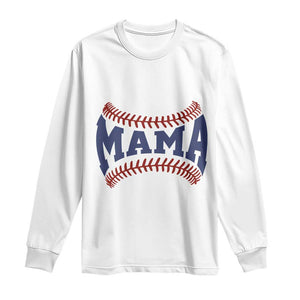 Game Day Baseball Mama Long Sleeve Shirt Proud Mom Gift TS12 White Print Your Wear