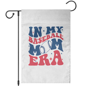 In My Baseball Mom Era Garden Flag Game Day Sports Mom TS12 White Print Your Wear