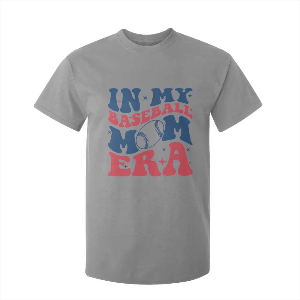 In My Baseball Mom Era T Shirt For Kid Game Day Sports Mom TS12 Sport Gray Print Your Wear