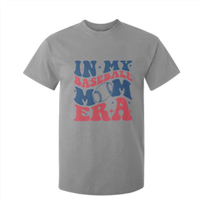 In My Baseball Mom Era T Shirt For Kid Game Day Sports Mom TS12 Sport Gray Print Your Wear