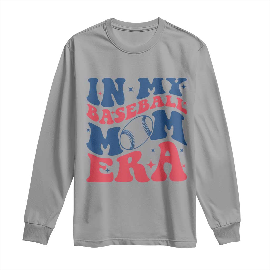 In My Baseball Mom Era Long Sleeve Shirt Game Day Sports Mom TS12 Sport Gray Print Your Wear