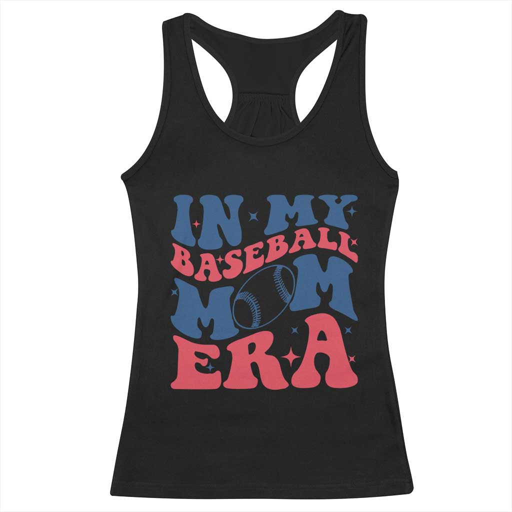 In My Baseball Mom Era Racerback Tank Top Game Day Sports Mom TS12 Black Print Your Wear