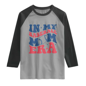 In My Baseball Mom Era Raglan Shirt Game Day Sports Mom TS12 Sport Gray Black Print Your Wear