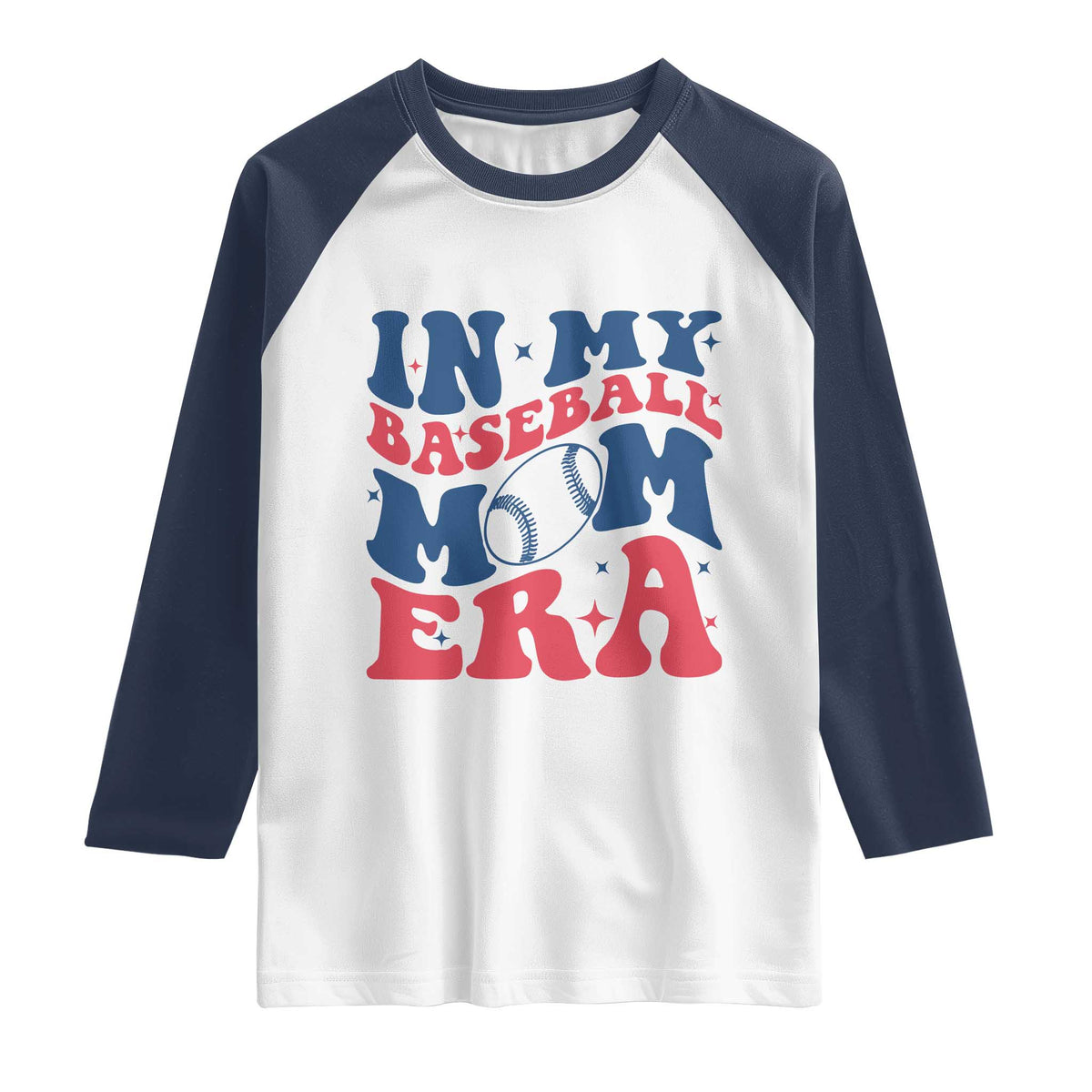 In My Baseball Mom Era Raglan Shirt Game Day Sports Mom TS12 White Navy Print Your Wear
