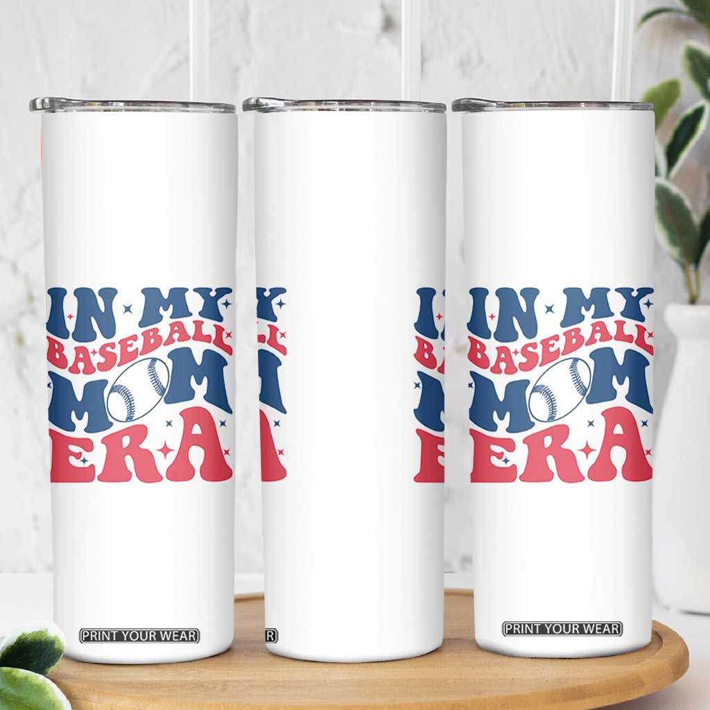 In My Baseball Mom Era Skinny Tumbler Game Day Sports Mom TS12 Print Your Wear