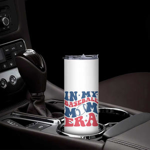 In My Baseball Mom Era Skinny Tumbler Game Day Sports Mom TS12 Print Your Wear