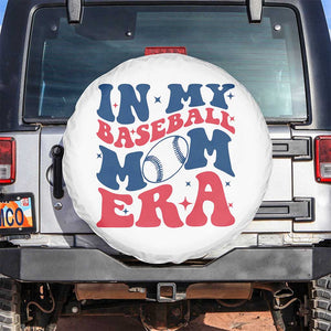 In My Baseball Mom Era Spare Tire Cover Game Day Sports Mom TS12 No hole White Print Your Wear