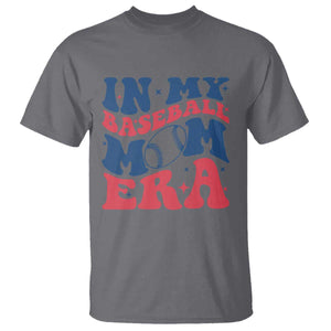 In My Baseball Mom Era T Shirt Game Day Sports Mom TS12 Charcoal Print Your Wear