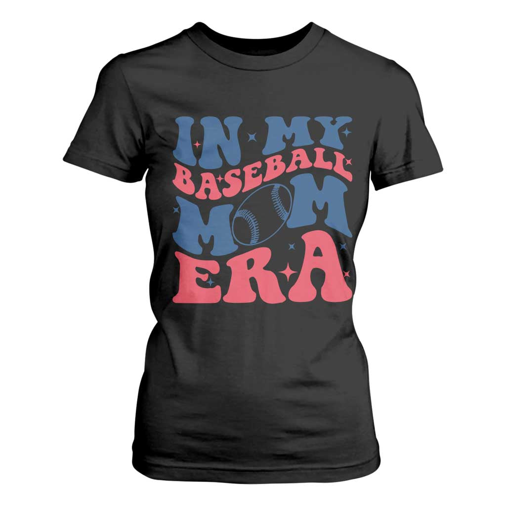 In My Baseball Mom Era T Shirt For Women Game Day Sports Mom TS12 Black Print Your Wear