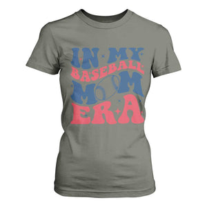 In My Baseball Mom Era T Shirt For Women Game Day Sports Mom TS12 Military Green Print Your Wear