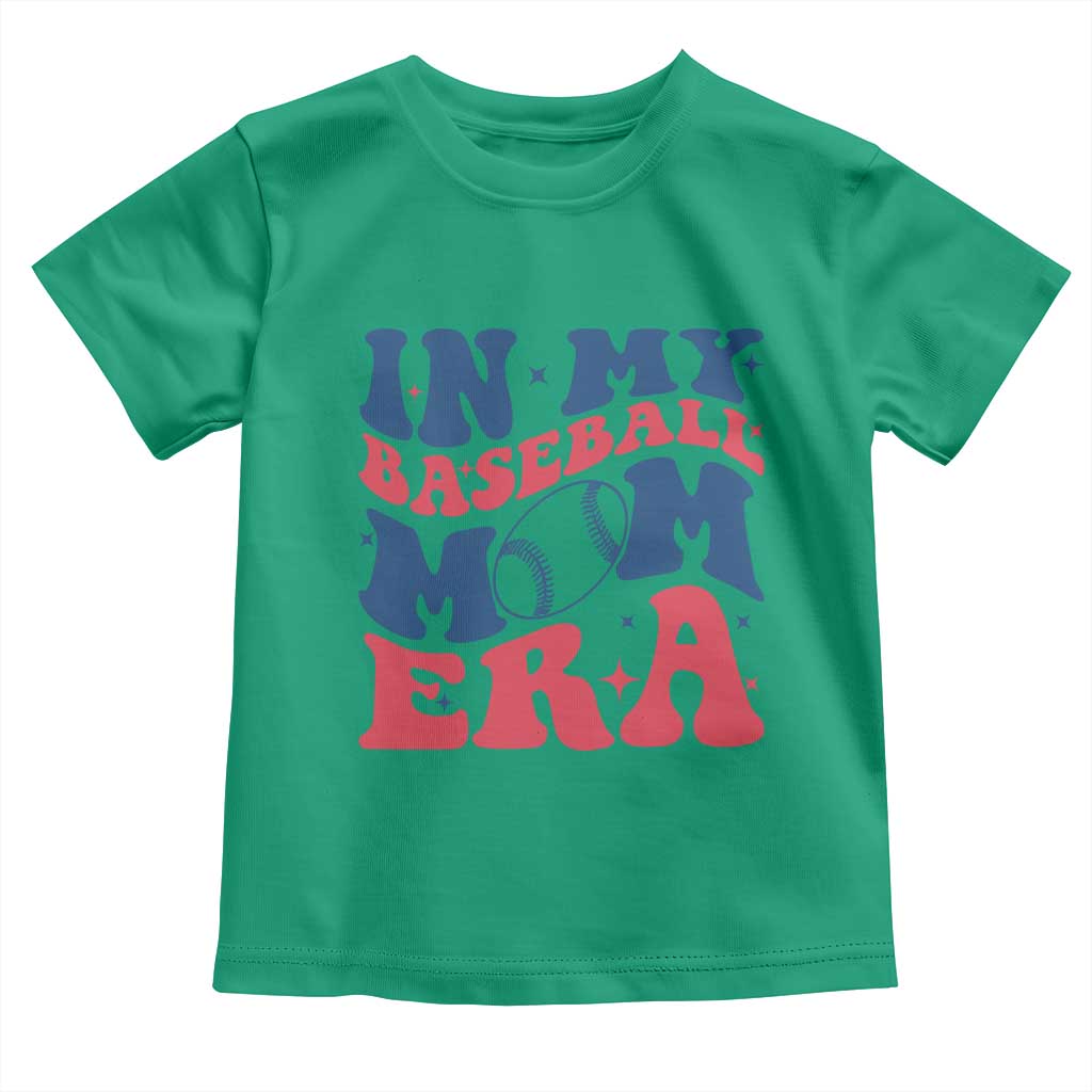 In My Baseball Mom Era Toddler T Shirt Game Day Sports Mom TS12 Irish Green Print Your Wear