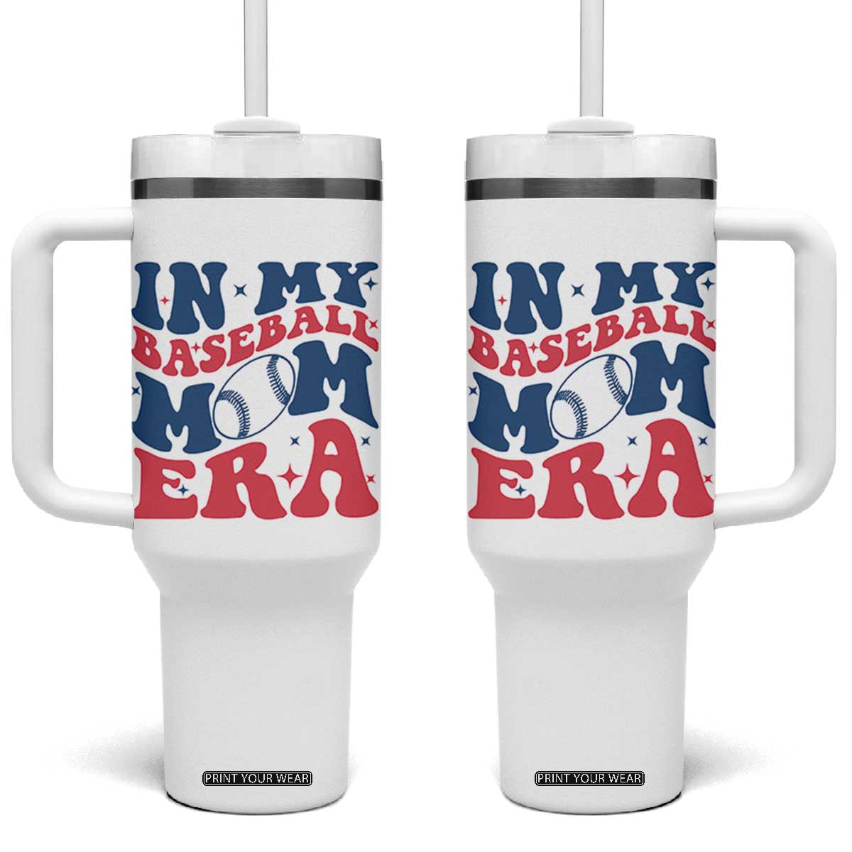 In My Baseball Mom Era Tumbler With Handle Game Day Sports Mom TS12 One Size: 40 oz White Print Your Wear