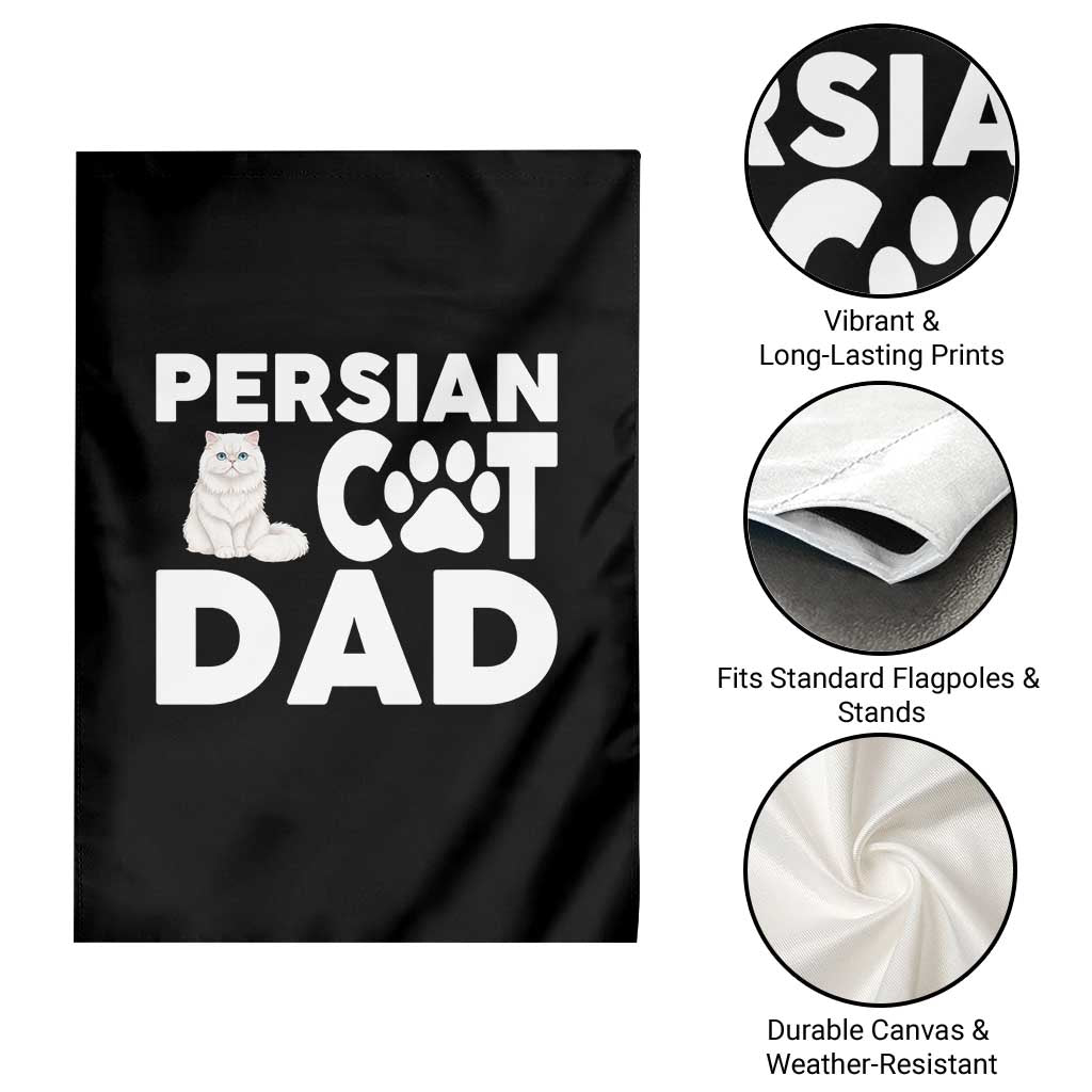 Proud Persian Cat Dad Garden Flag Funny Fluffy Cat Lover Gift TS12 Print Your Wear