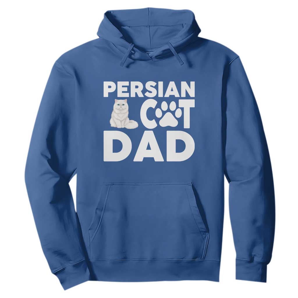 Proud Persian Cat Dad Hoodie Funny Fluffy Cat Lover Gift TS12 Royal Blue Print Your Wear