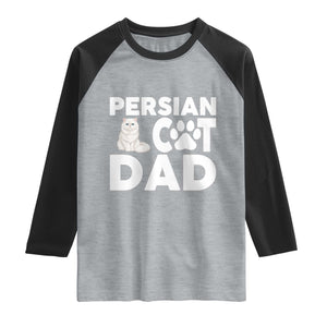 Proud Persian Cat Dad Raglan Shirt Funny Fluffy Cat Lover Gift TS12 Heather Gray Black Print Your Wear