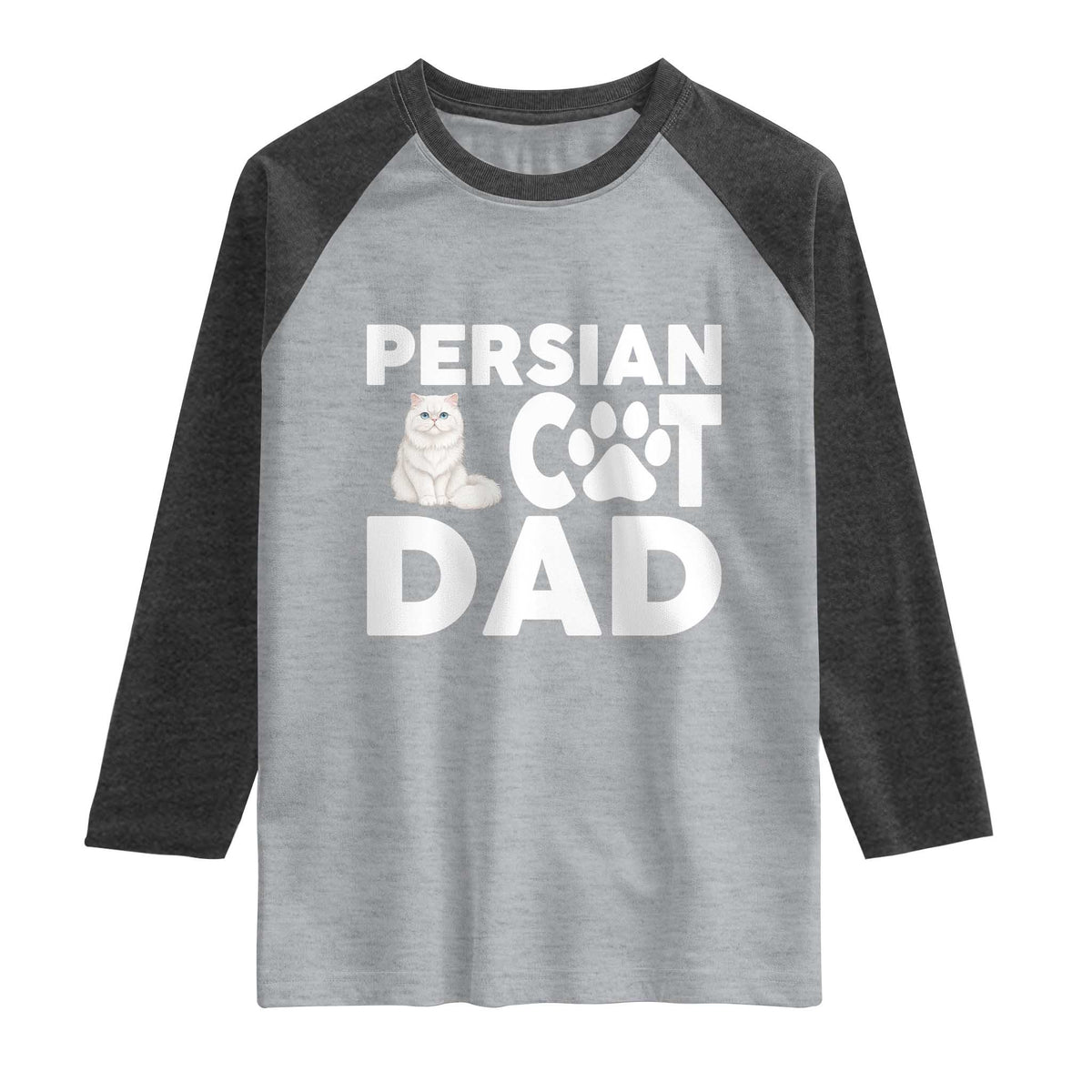 Proud Persian Cat Dad Raglan Shirt Funny Fluffy Cat Lover Gift TS12 Heather Gray Heather Charcoal Print Your Wear