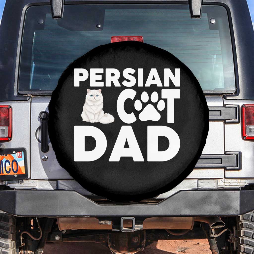 Proud Persian Cat Dad Spare Tire Cover Funny Fluffy Cat Lover Gift TS12 No hole Black Print Your Wear