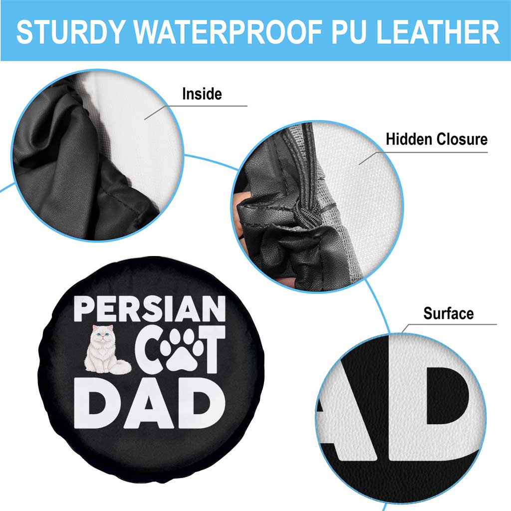 Proud Persian Cat Dad Spare Tire Cover Funny Fluffy Cat Lover Gift TS12 Print Your Wear