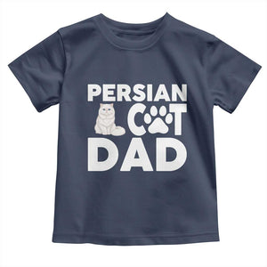 Proud Persian Cat Dad Toddler T Shirt Funny Fluffy Cat Lover Gift TS12 Navy Print Your Wear