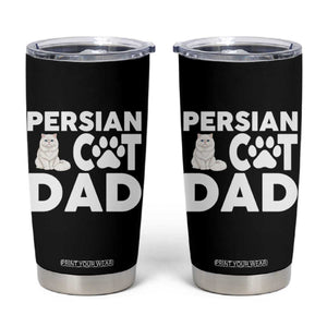 Proud Persian Cat Dad Tumbler Cup Funny Fluffy Cat Lover Gift TS12 Black Print Your Wear