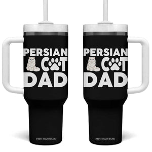 Proud Persian Cat Dad Tumbler With Handle Funny Fluffy Cat Lover Gift TS12 One Size: 40 oz Black Print Your Wear