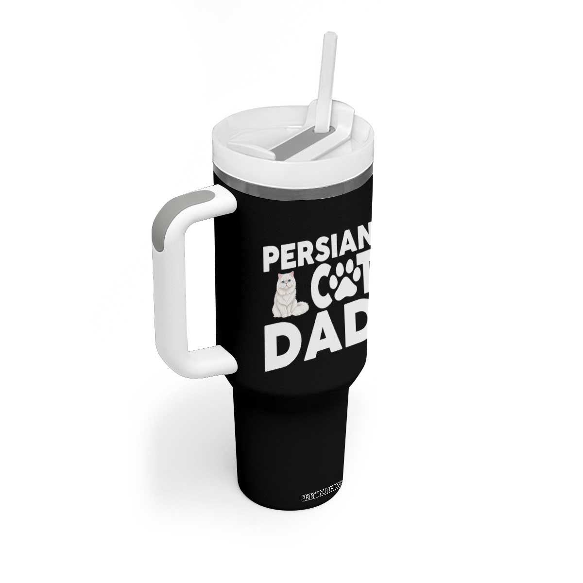Proud Persian Cat Dad Tumbler With Handle Funny Fluffy Cat Lover Gift TS12 Print Your Wear