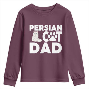 Proud Persian Cat Dad Youth Sweatshirt Funny Fluffy Cat Lover Gift TS12 Maroon Print Your Wear