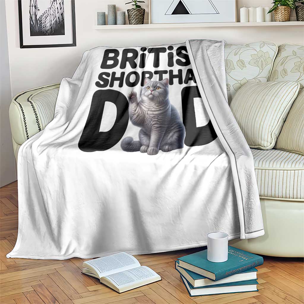 Proud British Shorthair Dad Throw Blanket Cute Cat Fathers Day Gift TS12 Print Your Wear