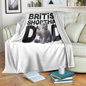 Proud British Shorthair Dad Throw Blanket Cute Cat Fathers Day Gift TS12 Print Your Wear